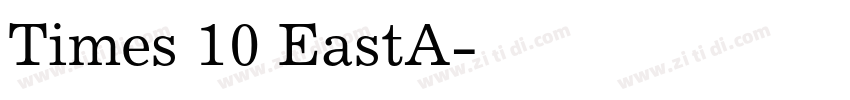 Times 10 EastA字体转换